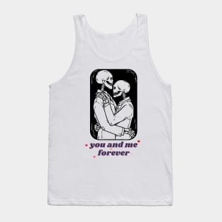 Til death do us part: You and Me Tank Top